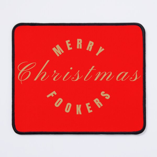 Item preview, Merry Christmas Fookers designed and sold by Rob-Ley-Academy.