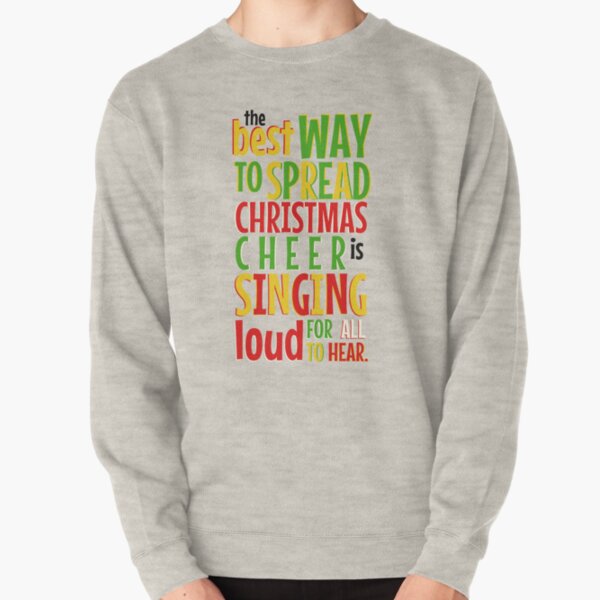 the best way to spread christmas cheer sweatshirt