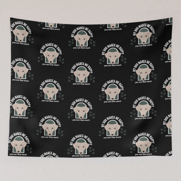 Item preview, My dog makes me happy you not that much designed and sold by reka88.