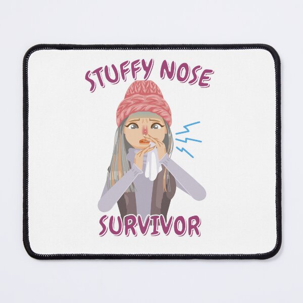 Item preview, Stuffy Nose Survivor Sarcastic designed and sold by XbaeX.