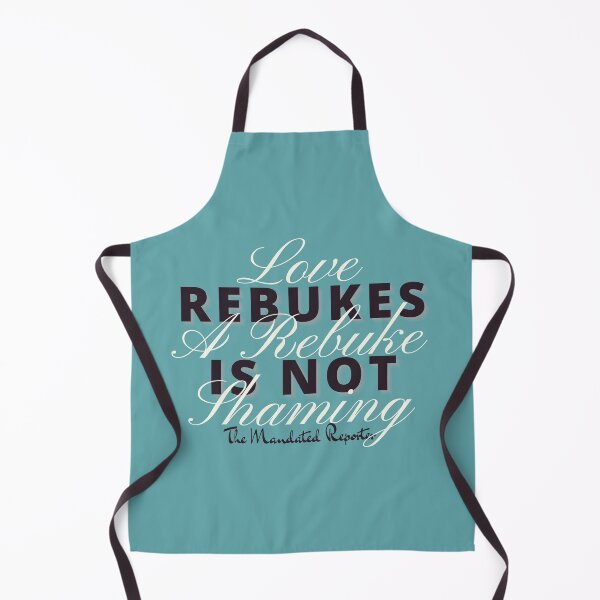Item preview, Love Rebukes. A Rebuke is Not Shaming. - Turkish Blue designed and sold by TheReporter1.
