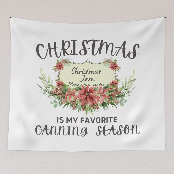 Item preview, Christmas Is My Favorite Canning Season designed and sold by AloraDawnEve.
