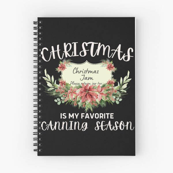Item preview, Christmas Is My Favorite Canning Season designed and sold by AloraDawnEve.