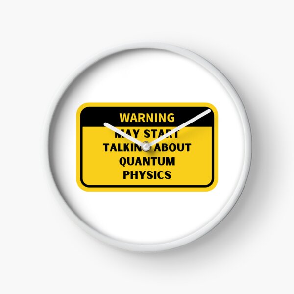 Quantum Physics Clocks for Sale | Redbubble Quantum Physics Clocks for Sale | Redbubble