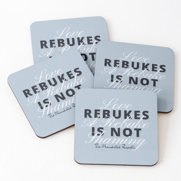 Item preview, Love Rebukes. A Rebuke is Not Shaming. - Vapor designed and sold by TheReporter1.