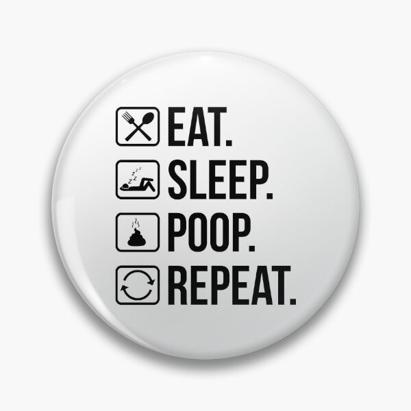 Item preview, eat sleep poop repeat  designed and sold by sweary12.