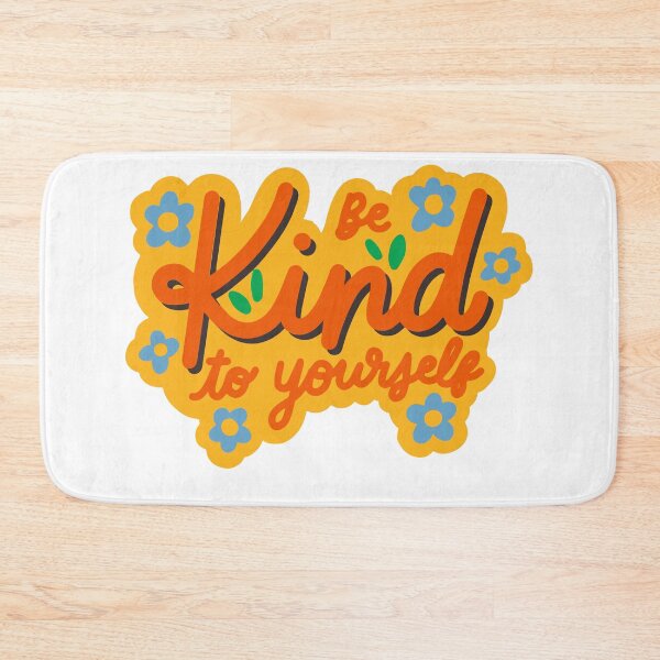 Item preview, Be Kind To Yourself  designed and sold by XbaeX.
