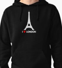 I Heart London Eiffel Tower - Joke T-Shirt Pullover Hoodie