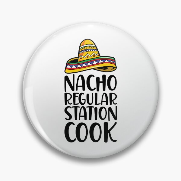 Item preview, Nacho Regular Station Cook designed and sold by kamrankhan.