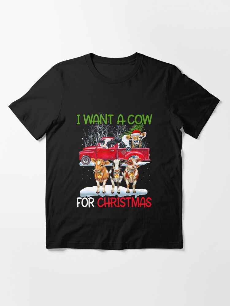 Disover Cow Christmas T-shirt, I Want A Cow For Christmas