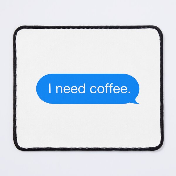 Item preview, I need coffee. designed and sold by rawlex.