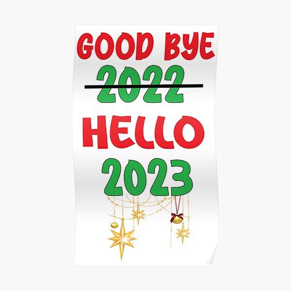 Copy Of Goodbye 2022 Hello 2023 New Year 2023 Hello 2023 Happy New
