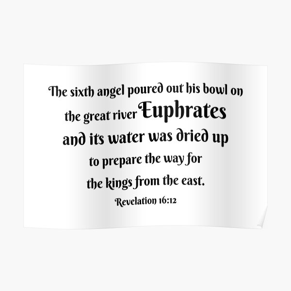 "Euphrates River Drying Up Bible Verse" Poster for Sale by