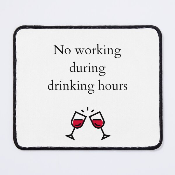 Item preview, Funny drinking and working wine designed and sold by ArtsySue.