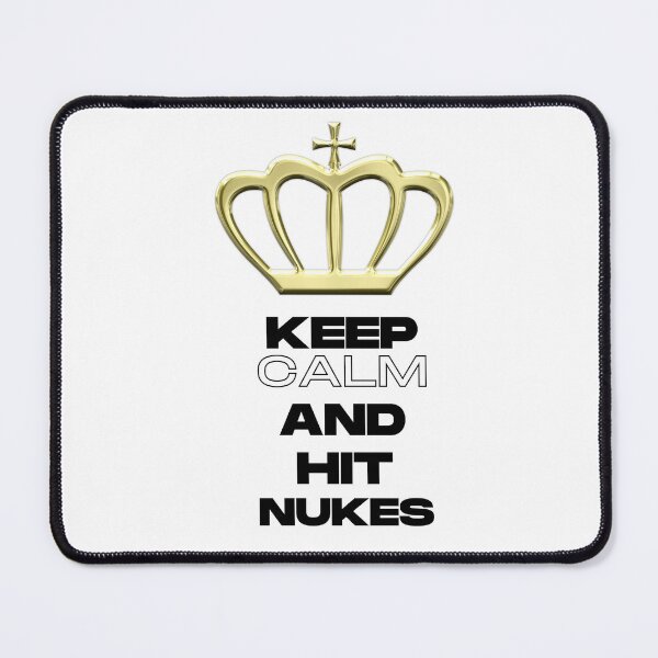 Item preview, Keep calm and hit nukes classic designed and sold by KushanXs.