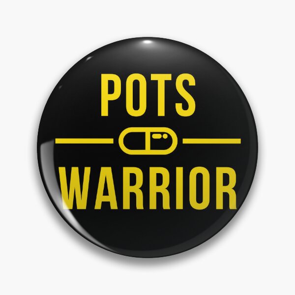 Item preview, POTS Warrior - Dysautonomia Awareness - Invisible Illness designed and sold by N44Prints.