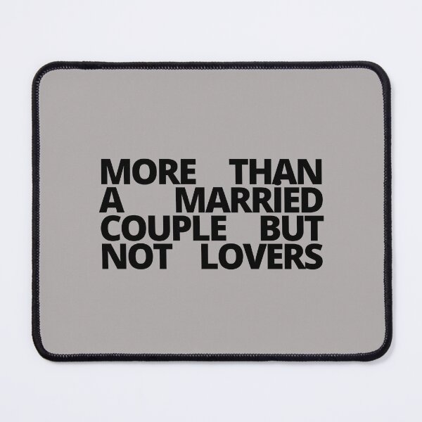 Item preview, More Than a Married Couple but not Lovers — Anime, Humor, Quotes designed and sold by CROWNLIGHT.