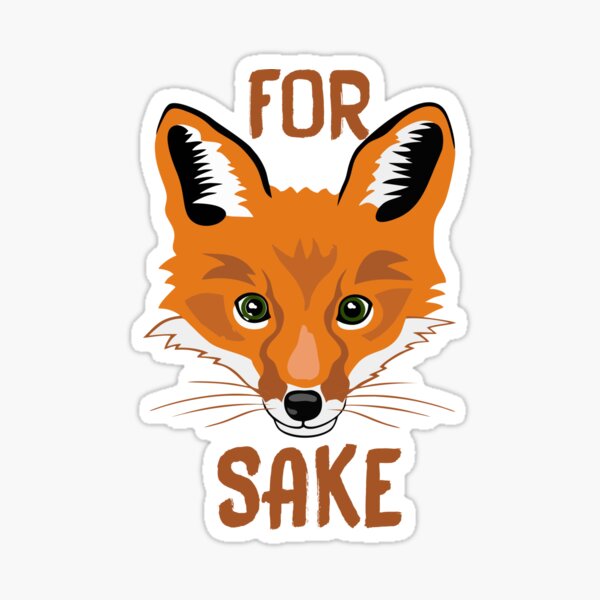Artikel-Vorschau von Für Fox Sake, Für Fox Sake Shirt, Für Fox Sake T-Shirt, Oh Für Fox Sake, Für Fox Sake Shirt | Fuchs Sake | Für Sake Shirt | Fox Sake T-Shirt, designt und verkauft von Living You  Apparel.