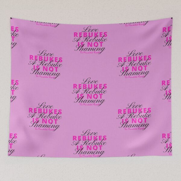 Item preview, Love Rebukes. A Rebuke is Not Shaming. - Orchid Pink designed and sold by TheReporter1.