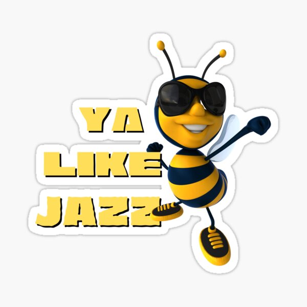 Ya Like Jazz Sticker For Sale By Kushanxs Redbubble