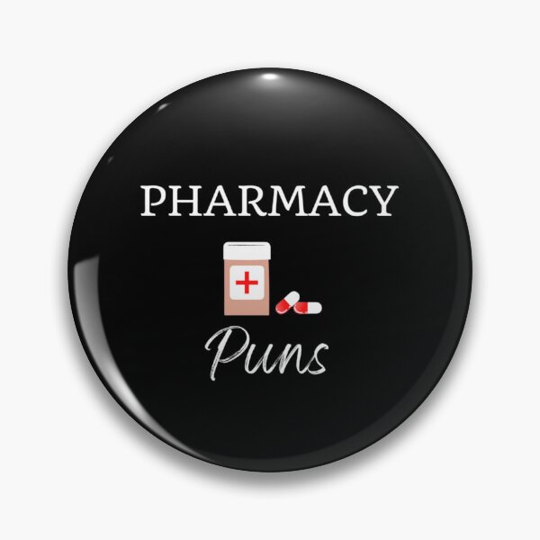 Item preview, Pharmacy Puns designed and sold by Legendario00.