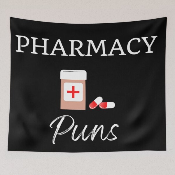 Item preview, Pharmacy Puns designed and sold by Legendario00.