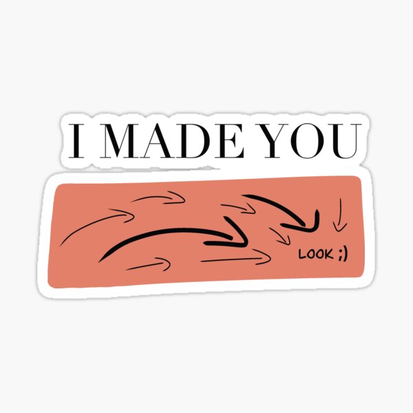 Made You Look - Meghan Trainor Sticker for Sale by Hannah McIntyre