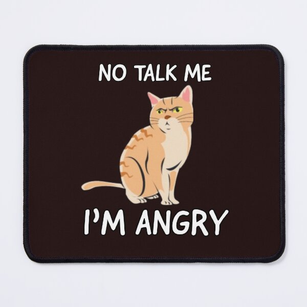 Item preview, No talk me I'm angry designed and sold by mandover.