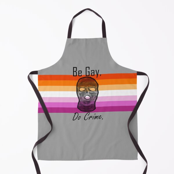 Item preview, Be Gay Do Crime (Les6A) designed and sold by SamIsWhat8.