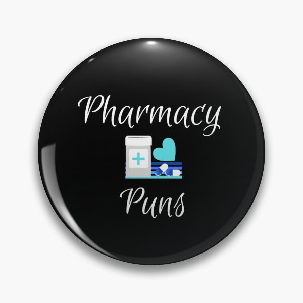Item preview, Pharmacy Puns designed and sold by Legendario00.