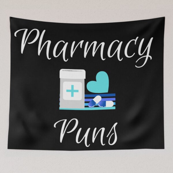 Item preview, Pharmacy Puns designed and sold by Legendario00.