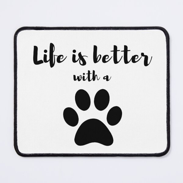 Item preview, Life is better with a dog Apparel design  designed and sold by DesignUneed.