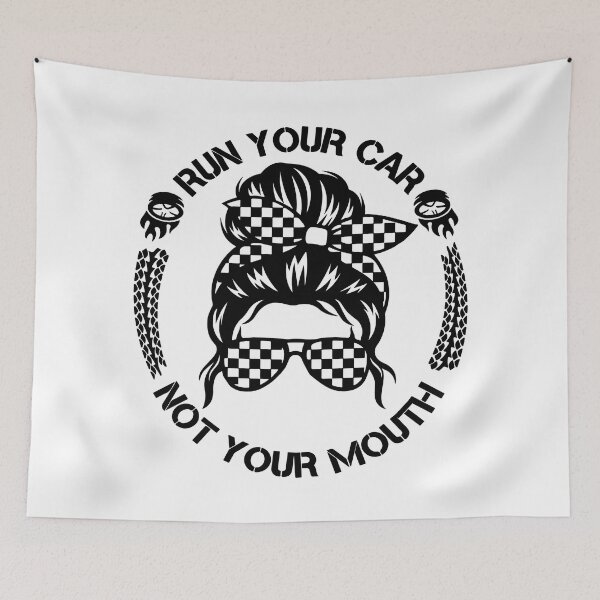 Item preview, Run Your Car Not Your Mouth Racing life designed and sold by BlackSnowShop.