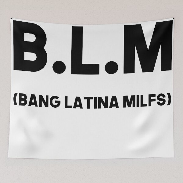 Artikelvorschau, Lustiges B.L.M Bang Latina Milfs Adult Humor Cooles Sarkasmus-Zitat entworfen und verkauft von Princeps-.