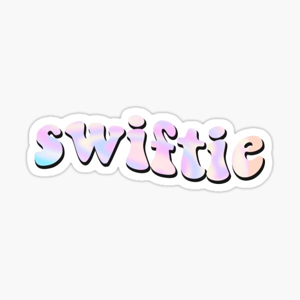 Swiftie Sticker