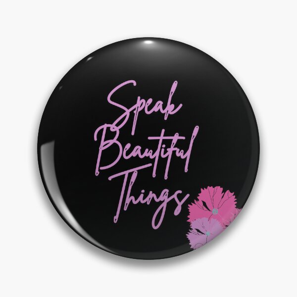 Item preview, Speak Beautiful Things  designed and sold by designlee.