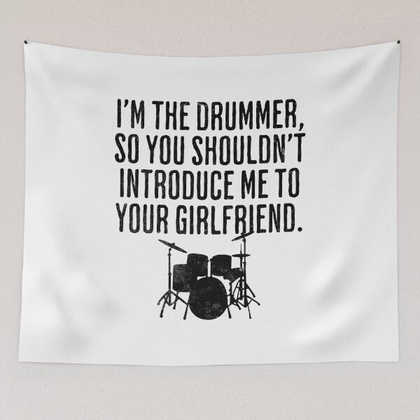Item preview, I'm The Drummer, So You Shouldn't Introduce Me To Your Girlfriend - Drum Humor - Gift For Drummers designed and sold by AlanPhotoArt.