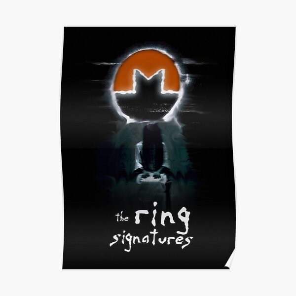 The Ring Signatures Poster