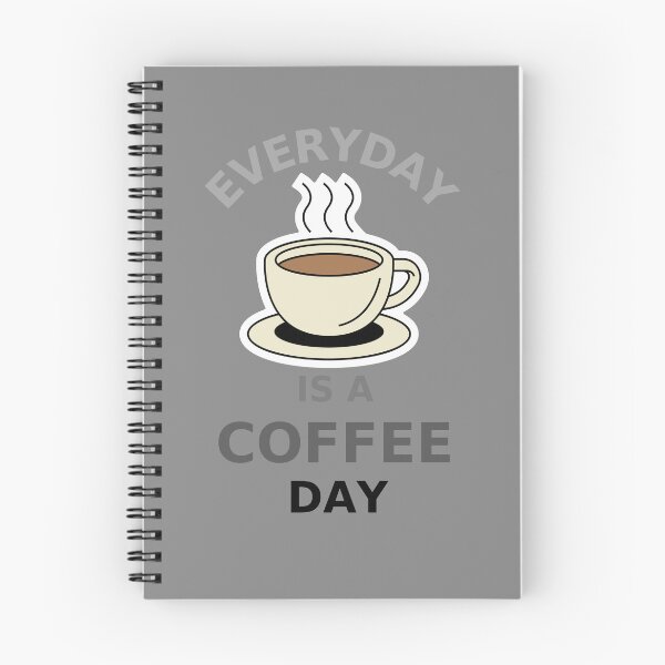 Item preview, Everyday Is A Coffee Day designed and sold by Namphet.