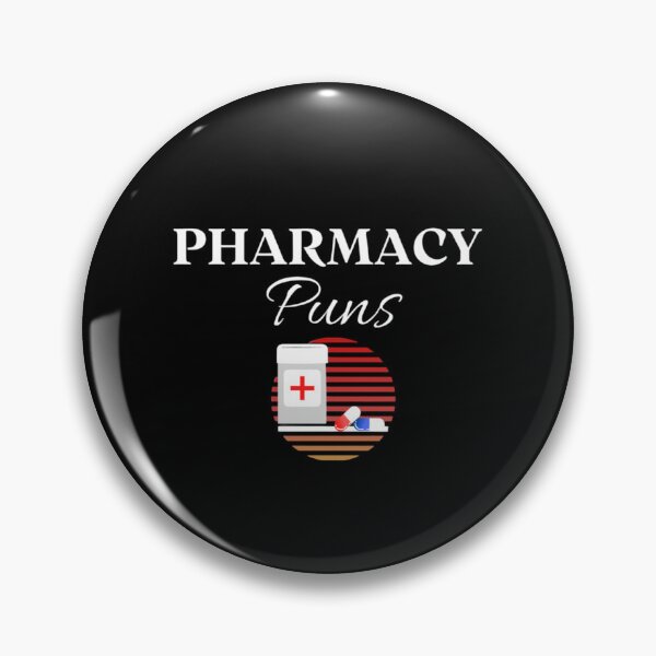 Item preview, Pharmacy Puns designed and sold by Legendario00.