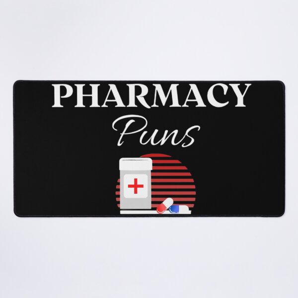Item preview, Pharmacy Puns designed and sold by Legendario00.