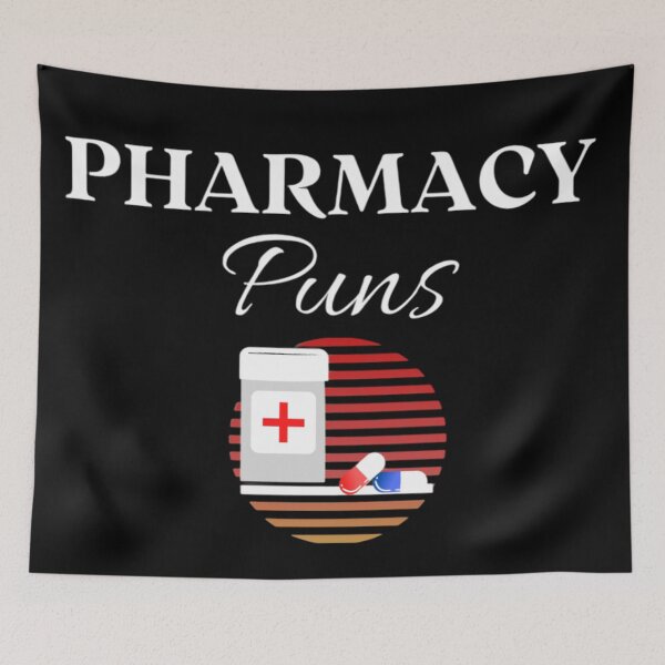 Item preview, Pharmacy Puns designed and sold by Legendario00.