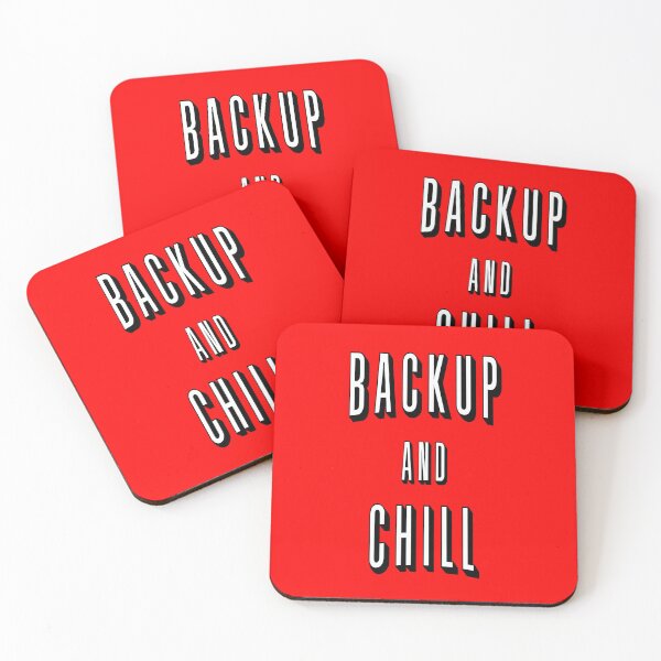 Item preview, Backup and chill | Funny Netflix Computer designed and sold by CodingStore  ★★★★★.