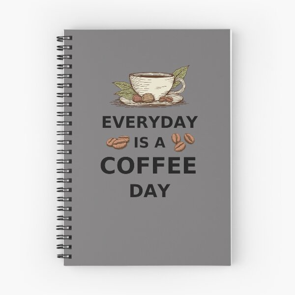 Item preview, Everyday Is A Coffee Day designed and sold by Namphet.