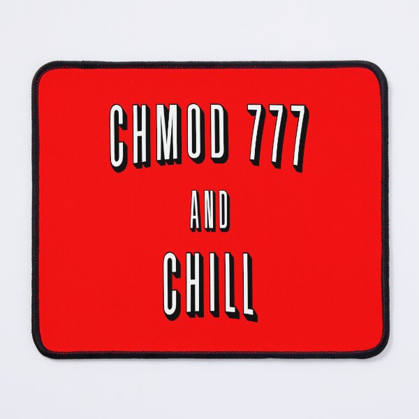Item preview, Chmod 777 and chill | Funny Netflix Computer designed and sold by CodingStore  ★★★★★.