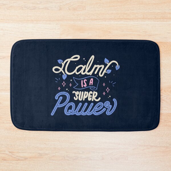 Item preview, Calm is a Super Power by Tobe Fonseca designed and sold by Tobe Fonseca®.