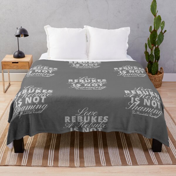 Item preview, Love Rebukes. A Rebuke is Not Shaming. - Gray and White designed and sold by TheReporter1.