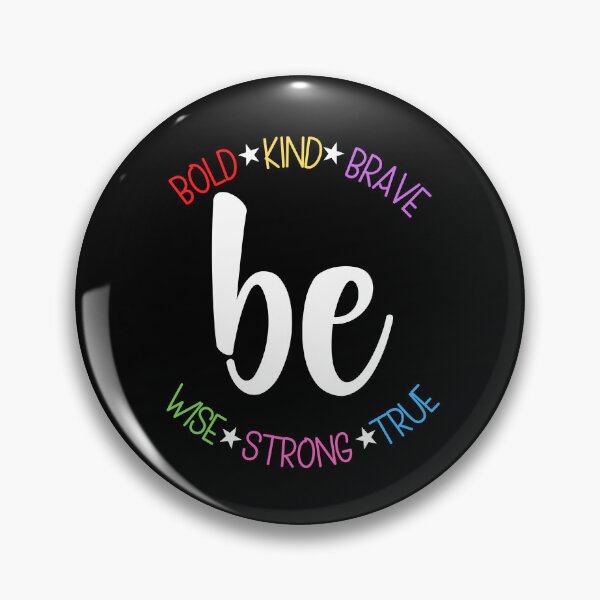 Item preview, Be bold, kind, brave, wise, strong, true designed and sold by MerWishes.