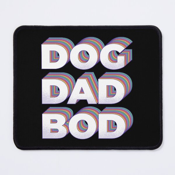Item preview, Dog Dad Bod designed and sold by bennetthuskers.