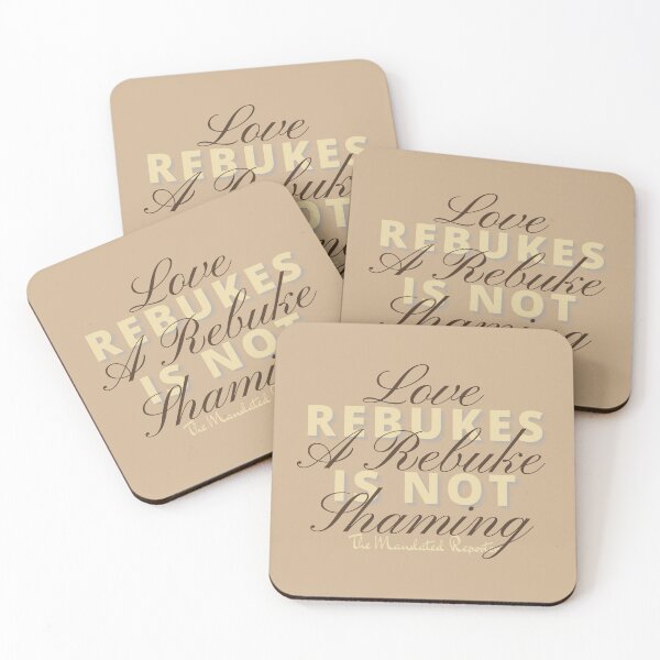 Item preview, Love Rebukes. A Rebuke is Not Shaming. - Khaki 2 designed and sold by TheReporter1.